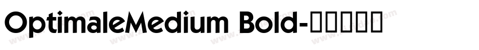 OptimaleMedium Bold字体转换